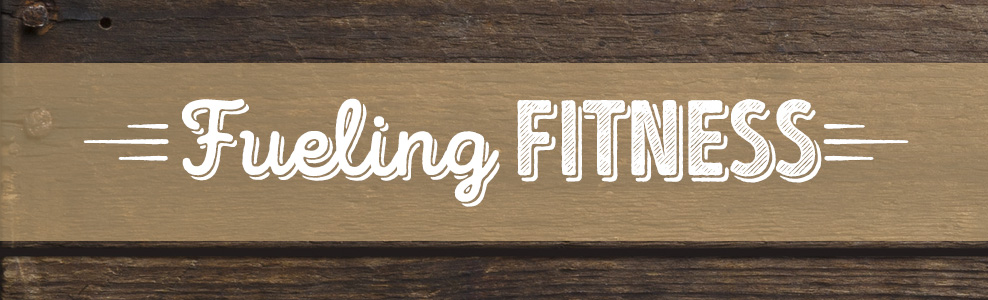 Fueling Fitness banner.